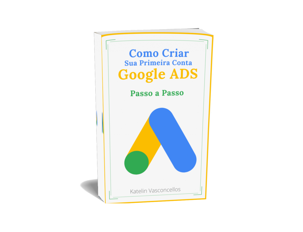 E-book Google Ads: O Passo a Passo Para Anunciar e Lucrar